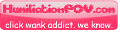 join humiliation pov