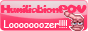 humiliation pov banner